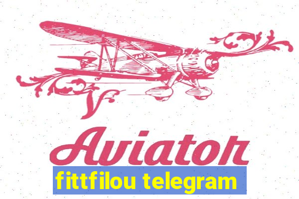 fittfilou telegram
